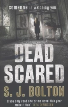 Image of Dead Scared by Sharon Bolton Paperback