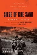 Image of siege of khe sanh the story of the vietnam wars largest battle