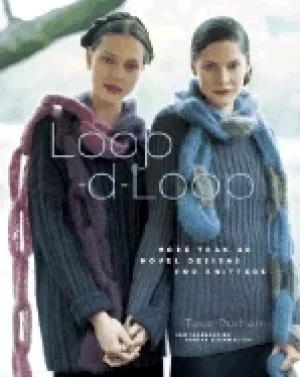 Image of loop d loop more than 40 novel designs for knitters