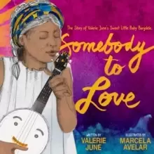 Image of Somebody to Love: The Story of Valerie June's Sweet Little Baby Banjolele