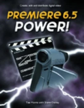 Image of Premiere 6.5 Power by Tee Morris Paperback