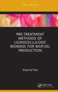 Image of Pre-treatment Methods of Lignocellulosic Biomass for Biofuel Production