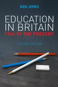 Image of Education in Britain : 1944 to the Present