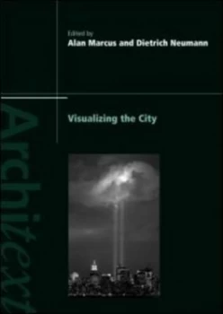 Image of Visualizing the City by Alan Marcus Paperback