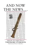 Image of complete stories of theodore sturgeon and now the newsv9