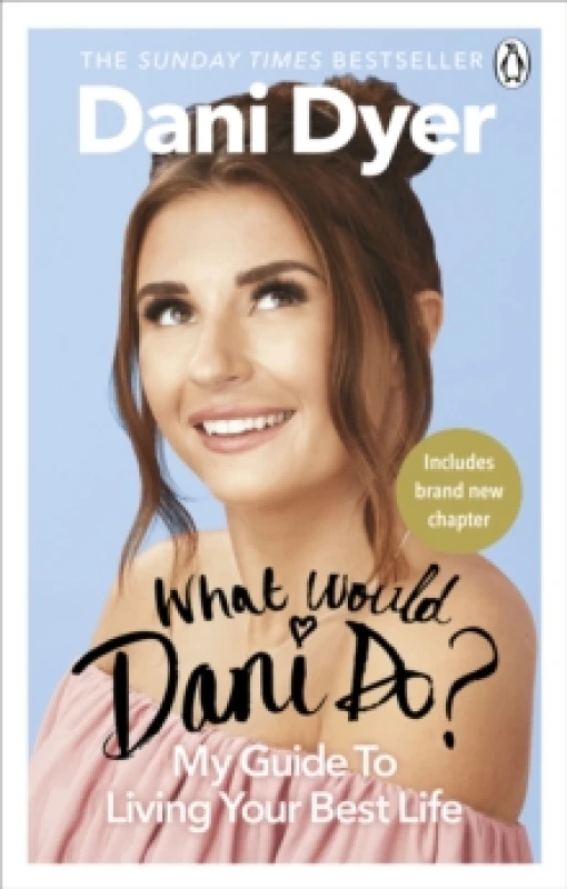 Image of What Would Dani Do? My guide to living your best life Paperback / softback