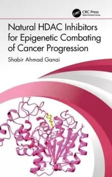 Image of Natural HDAC Inhibitors for Epigenetic Combating of Cancer Progression
