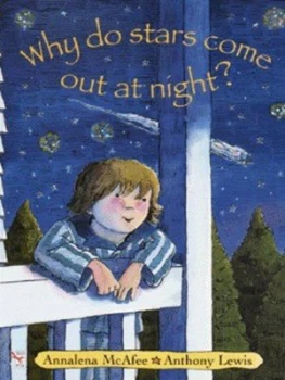 Image of Why Do Stars Come Out at Night by Annalena Mcafee Book