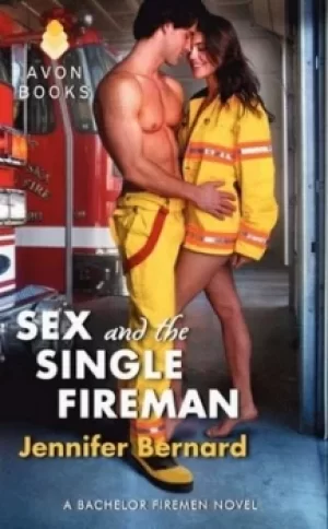Image of Sex and the single fireman by Jennifer Bernard