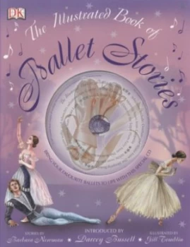 Image of The Illustrated Book of Ballet Stories by Barbara Newman Paperback