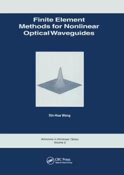 Image of Finite Element Methods for Nonlinear Optical Waveguides