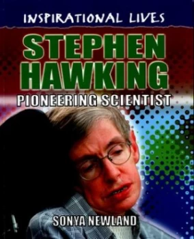 Image of Stephen Hawking by Sonya Newland Book