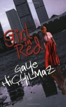 Image of Girl in Red by Gaye Hicyilmaz Paperback