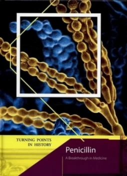 Image of Penicillin by Richard Tames Hardback