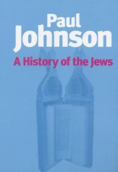 Image of A History of the Jews by Paul Johnson Paperback