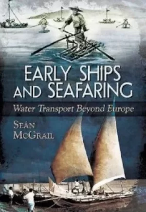 Image of Early ships and seafaring by Sean McGrail