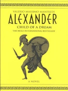 Image of Alexander by Valerio Massimo Manfredi Paperback