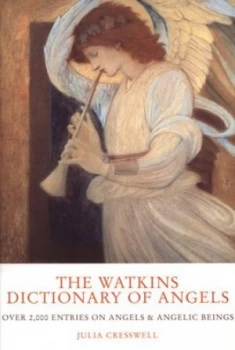Image of The Watkins Dictionary of Angels by Julia Cresswell Paperback
