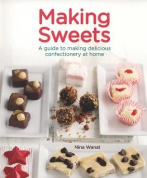 Image of Making Sweets by Nina Wanat Book