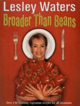 Image of Broader Than Beans by Lesley Waters Hardback
