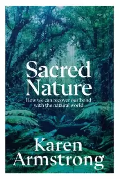 Image of Sacred Nature by Karen Armstrong