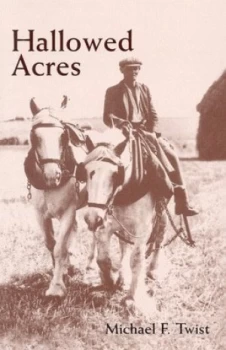 Image of Hallowed Acres by Michael Twist Book