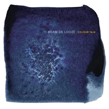 Image of Bram De Looze - Colour Talk Vinyl