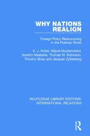 Image of Why Nations Realign Foreign Policy Restructuring in the Postwar World