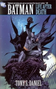 Image of Life After Death by Tony S Daniel and Ian Hannin and Tomeu Morey and Jared K Fletcher and Bob Kane Hardback