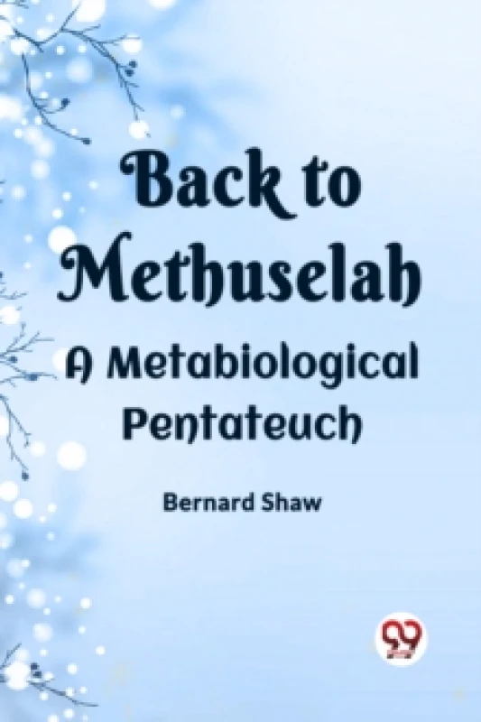 Image of BACK TO METHUSELAHA Metabiological Pentateuch (Edition2023) Paperback / softback