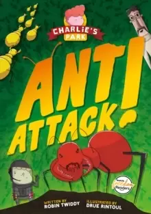 Image of Ant Attack (Charlie's Park #2)