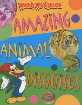 Image of Amazing Animal Disguises by Belinda Weber Book