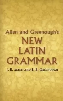 Image of Allen and Greenough's New Latin Grammar by J.H. Allen