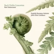 image of Bach: Violin Concertos