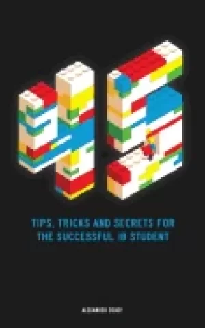 Image of 45 tips tricks and secrets for the successful international baccalaureate s