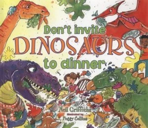 Image of Dont Invite Dinosaurs to Dinner Paperback
