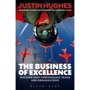 Image of The Business of Excellence : Building high-performance teams and organizations