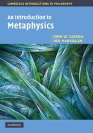 Image of An introduction to metaphysics by John W Carroll