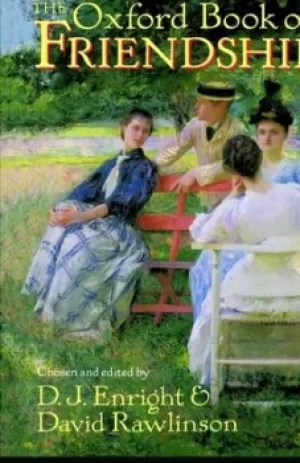 Image of The Oxford book of friendship by D. J. Enright
