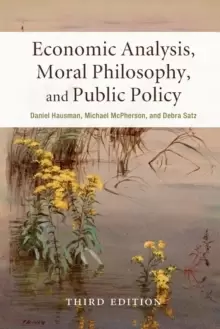 Image of Economic Analysis, Moral Philosophy, and Public Policy