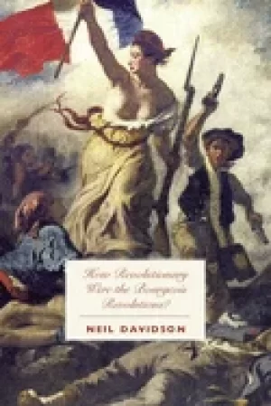 Image of how revolutionary were the bourgeois revolutions