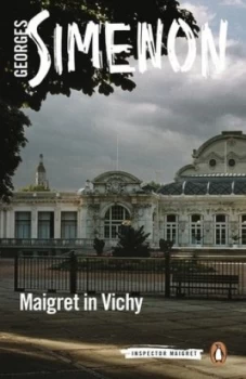 Image of Maigret in Vichy by Georges Simenon