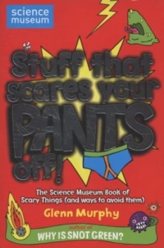 Image of Stuff That Scares Your Pants Off by Glenn Murphy Paperback