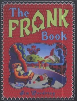Image of The Frank Book by Jim Woodring Book