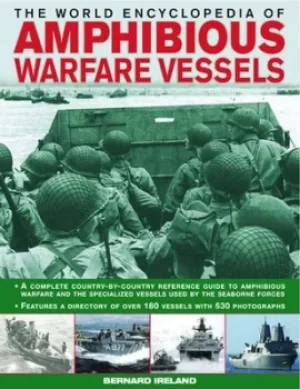 Image of The world encyclopedia of amphibious warfare vessels by Bernard Ireland