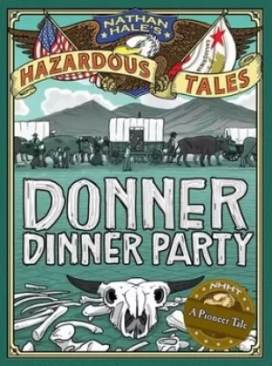 Image of Donner dinner party by Nathan Hale