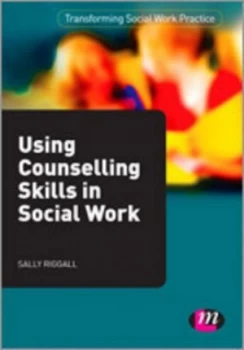 Image of Using Counselling Skills in Social Work by Sally Riggall Book