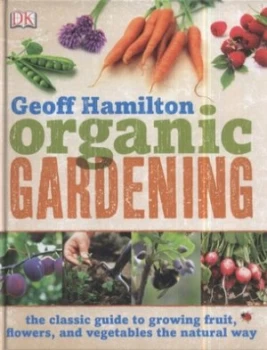 Image of Organic Gardening by Geoff Hamilton Hardback