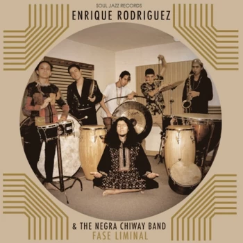 Image of Enrique Rodríguez & The Negra Chiway Band - Fase Liminal Vinyl