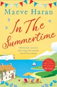 Image of In the Summertime : Old friends, new love and a long, hot English summer by the sea